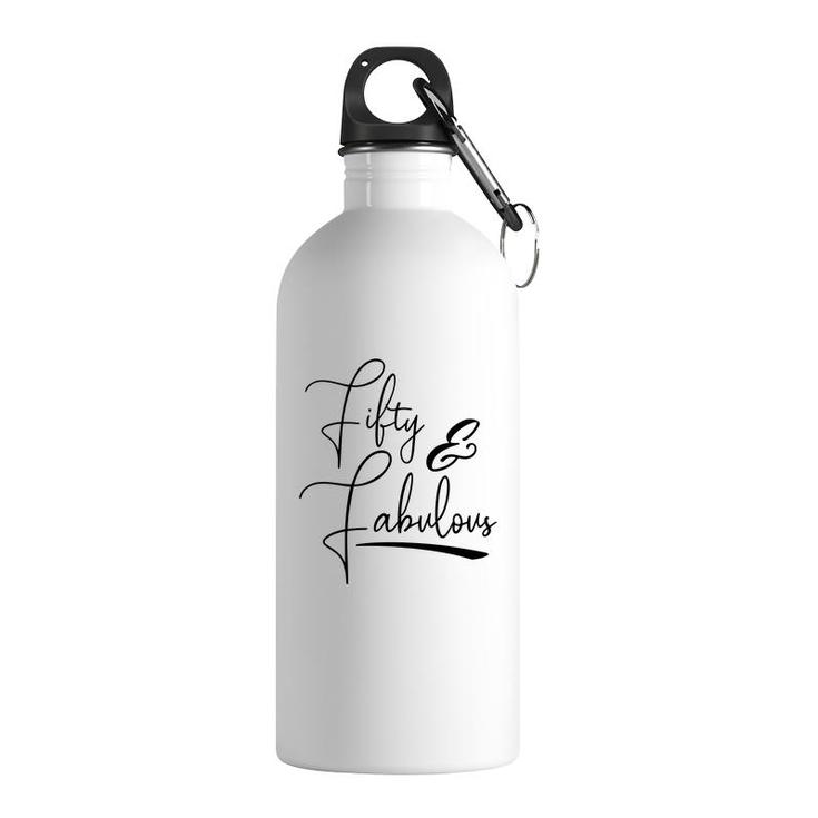 50Th Birthday Gift Fifty And Fabulous Stainless Steel Water Bottle