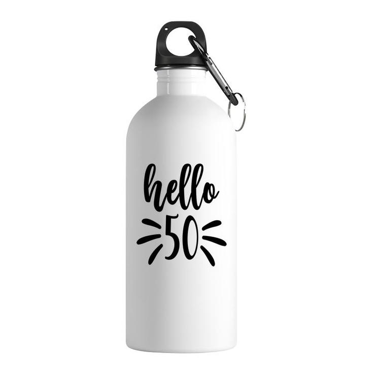 50Th Birthday Gift Shine Bright Hello Fifty Stainless Steel Water Bottle