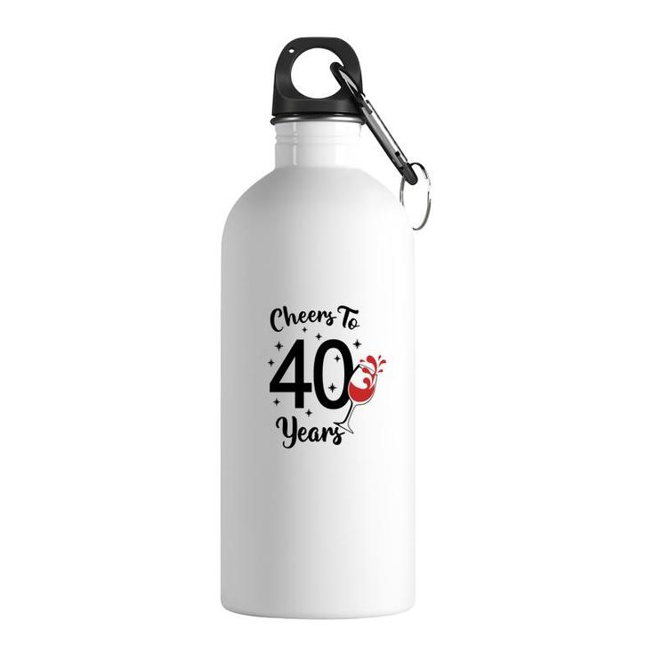 Cheers To 40 Years Happy 40Th Birthday Stainless Steel Water Bottle