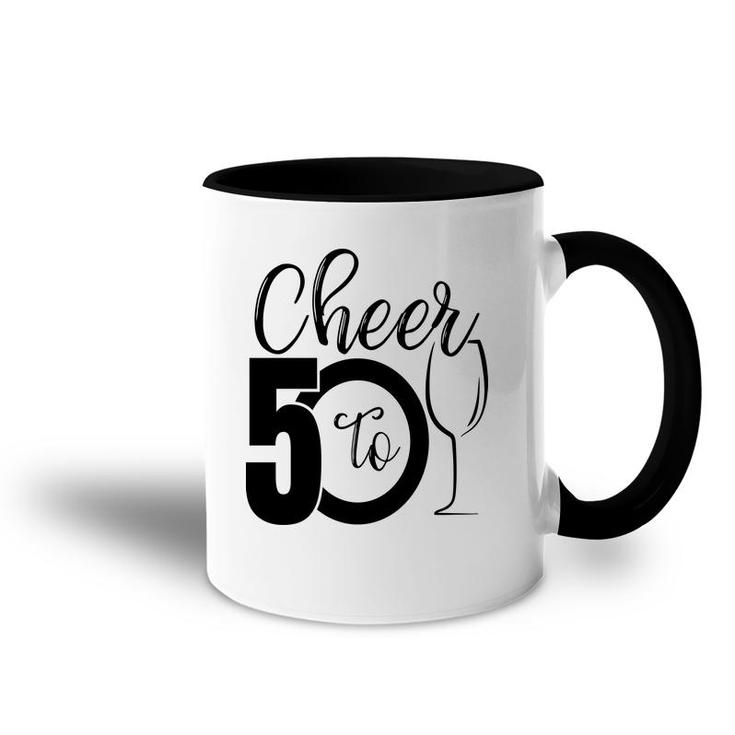 50Th Birthday Gift Cheer To 50 Birthday Party Accent Mug
