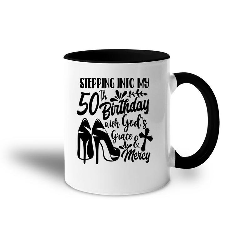 50Th Birthday Gift Stepping Into My 50Th Birthday Accent Mug