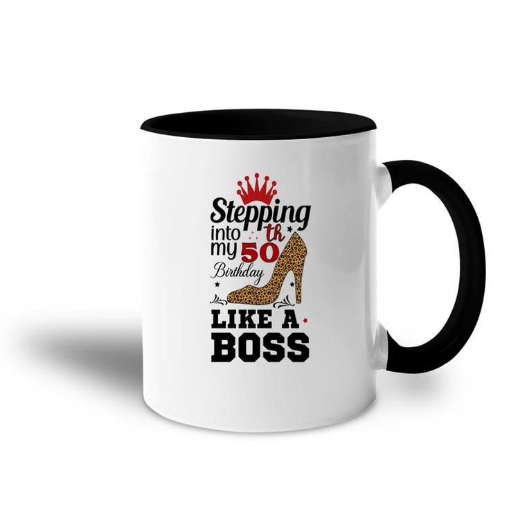 50Th Birthday Gift Stepping Into My 50Th Birthday Like A Boss Leopard Accent Mug