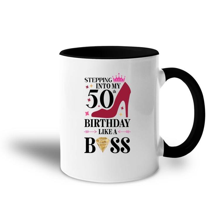 50Th Birthday Gift Stepping Inyo My 50Th Birthday Like A Boss Diamond Accent Mug