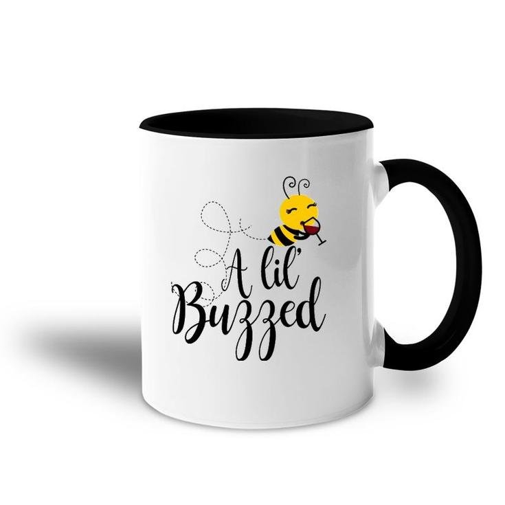 A Lil' Buzzed Bee Wine  Accent Mug