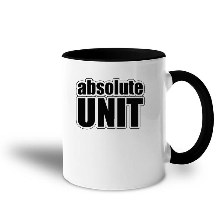 Absolute Unit Meme Gift Accent Mug