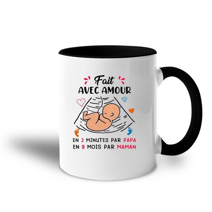 Baby Fait Avec Amour En 2 Minutes Par Papa En 9 Mois Par Maman French Accent Mug
