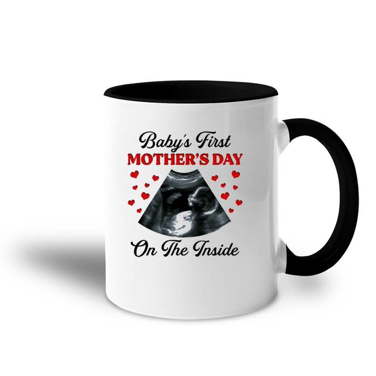 Baby's First Mother's Day On The Inside Ultrasonography Baby Accent Mug