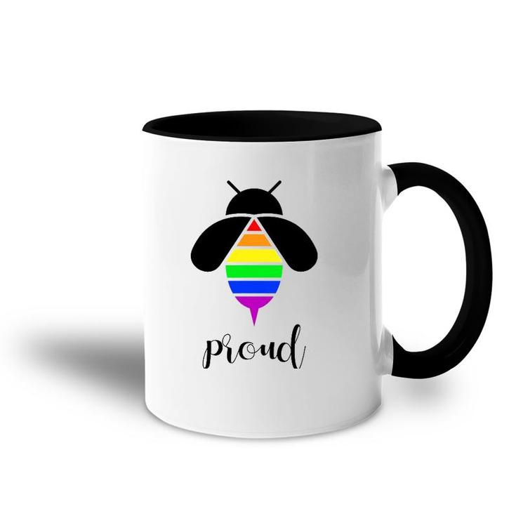 Bee Proud  Gay Pride Lgbtq Funny Rainbow Bee Accent Mug