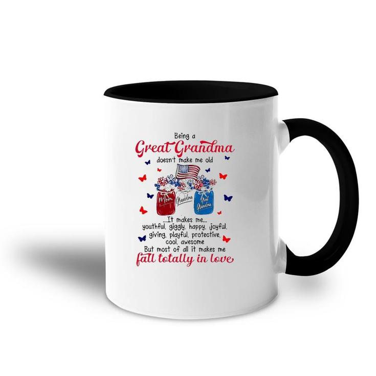 Being A Great Grandma Doesn't Make Me Old Mother's Day Accent Mug