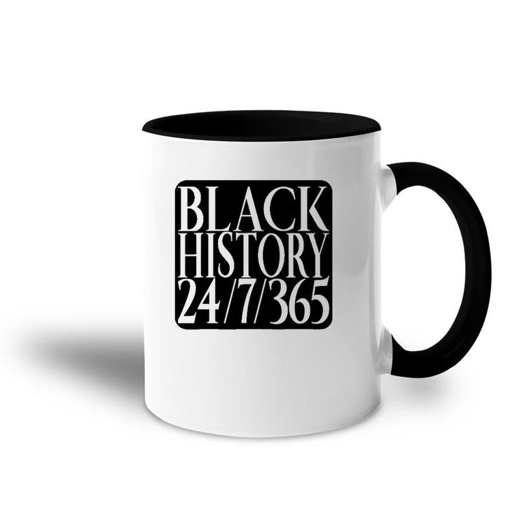 Black History Everyday Of The Year Not Just A Month Accent Mug