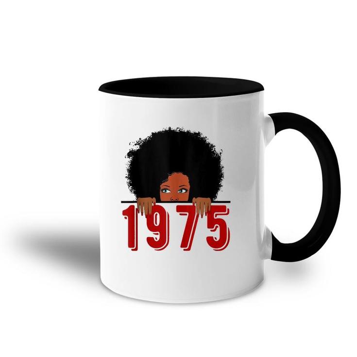 Black Queen Born In 1975 46Th Awesome Birthday Gifts  Accent Mug