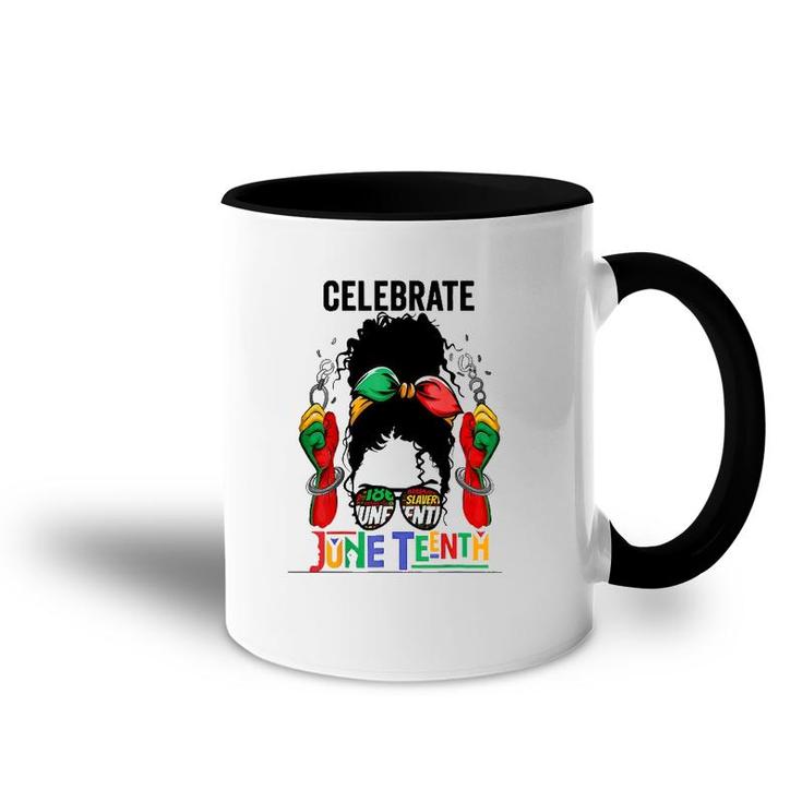 Black Women Messy Bun Juneteenth Celebrate Independence Accent Mug