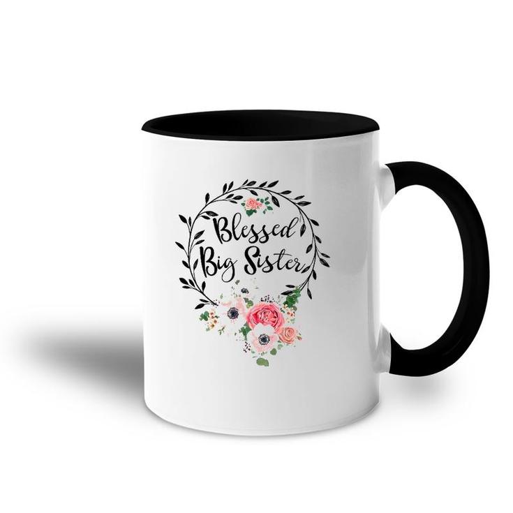 Blessed Big Sister  For Women Flower Decor Sister Accent Mug