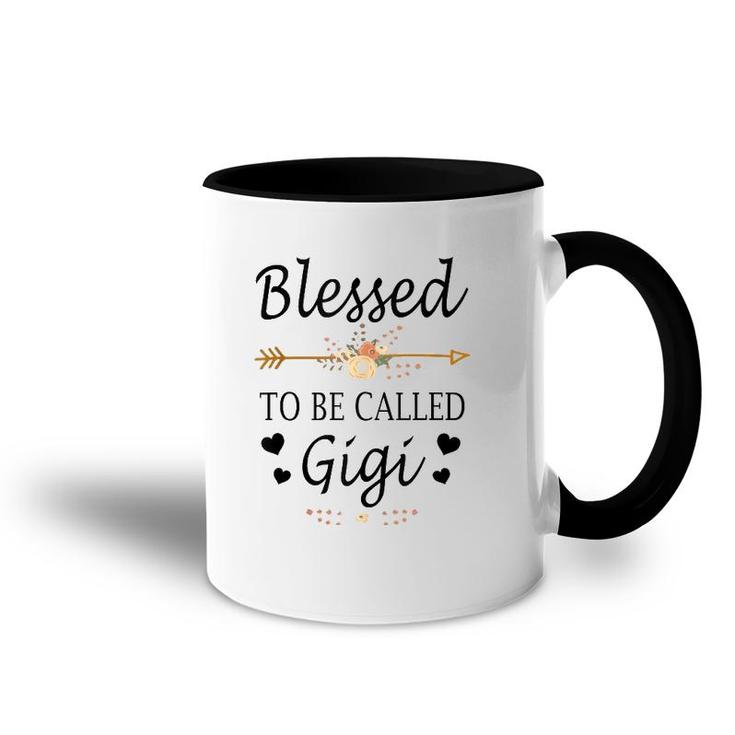Blessed To Be Called Gigi Mothers Day Gifts Accent Mug