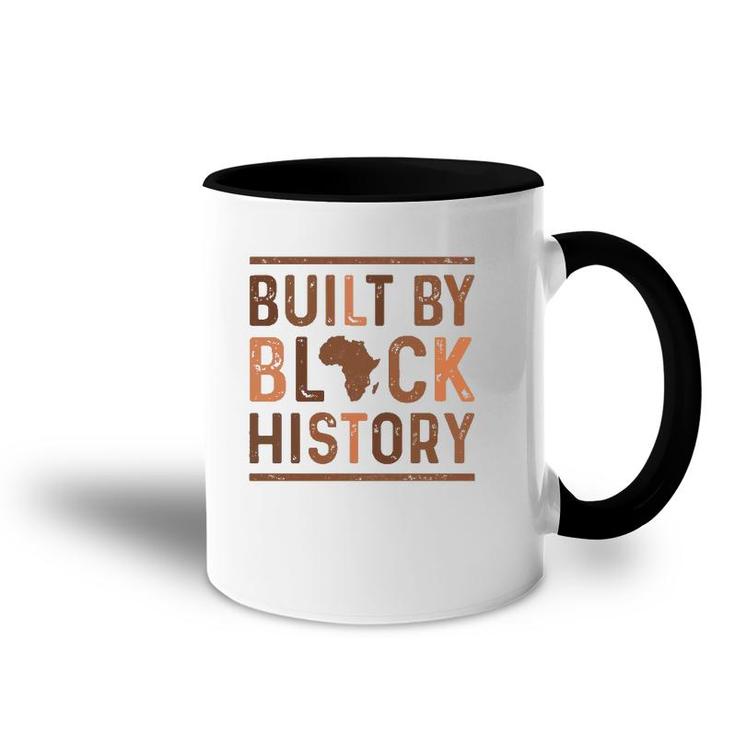 Built By Black History African Pride Month Accent Mug