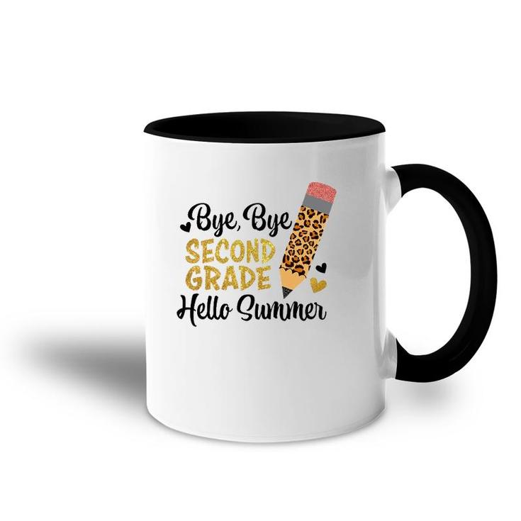 Bye Bye Second Grade Hello Summer Peace Out Second Grade Accent Mug