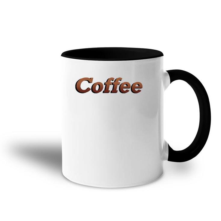 Coffee Brown Letters Word Art Accent Mug
