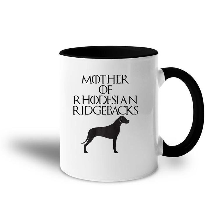 Cute Black Mother Of Rhodesian Ridgebacks Accent Mug