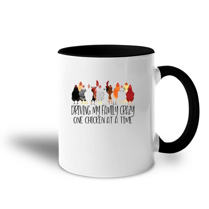 Driving My Family Crazy One Chicken At A Time Funny Accent Mug