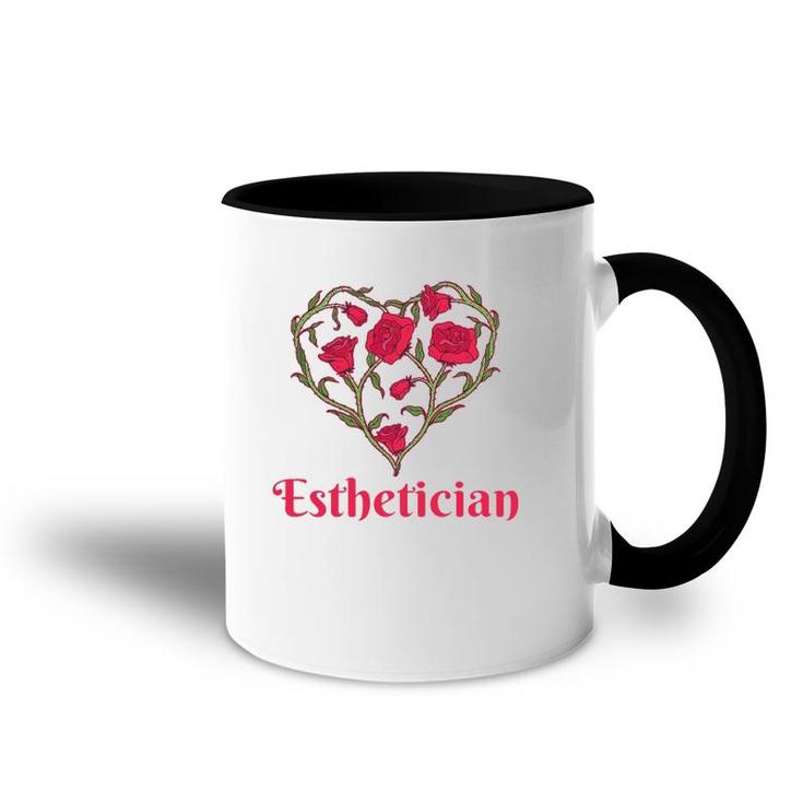 Esthetician Heart Shaped Flowers Red Roses Esthetician Accent Mug