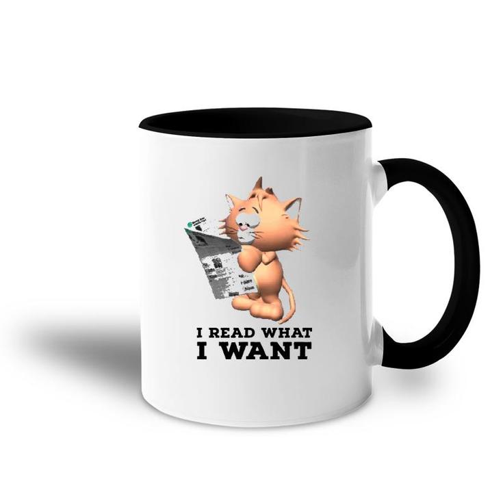 Funny Cat Personality I Read What I Want Cats Accent Mug