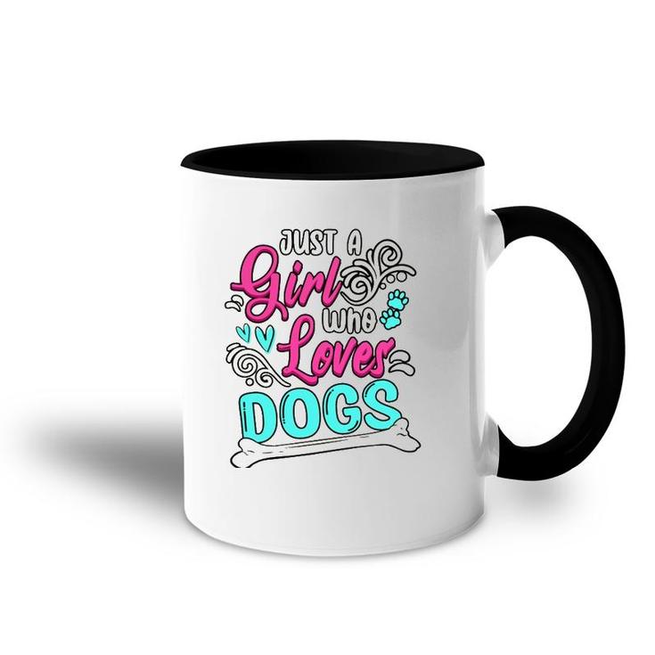Funny Just A Girl Who Loves Dogs Dog Mom Whisperers Accent Mug