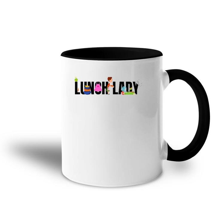 Funny Lunch Lady School Cafeteria Worker Food Service Gift Accent Mug