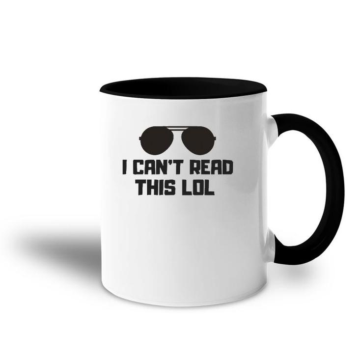 Funny Quote Gift For Blind People Accent Mug