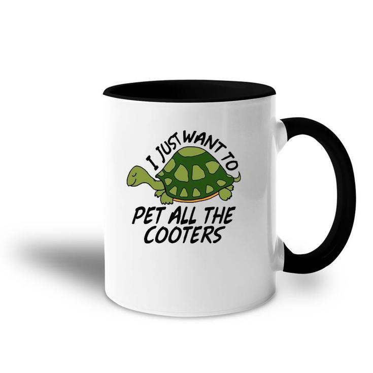 Funny Turtle Sayings Pet All The Cooters Reptile Gag Gifts  Accent Mug