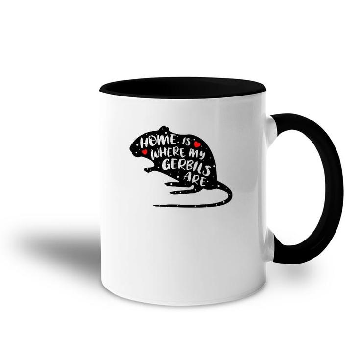 Gerbil Funny Cute Saying For Owners Of Gerbils Accent Mug