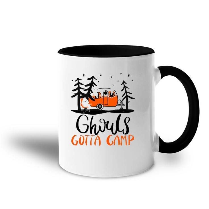 Ghouls Gotta Camp Funny Punny Halloween Ghost Rv Camping Accent Mug