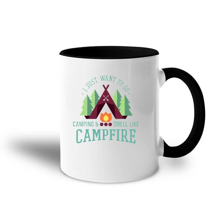I Just Want To Go Camping Funny Campfire For Campers Accent Mug