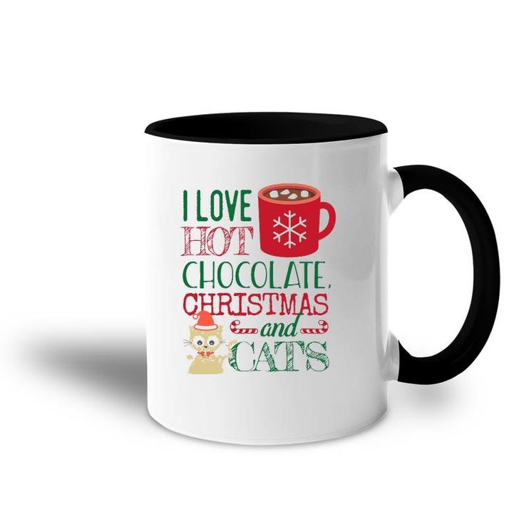 I Love Hot Chocolate Christmas And Cats Accent Mug