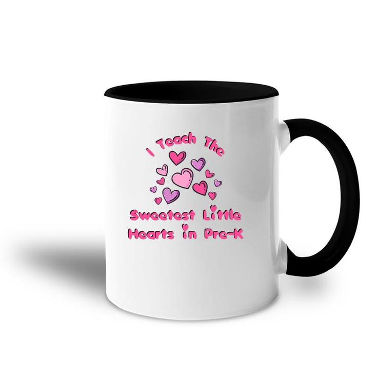 I Teach The Sweetest Little Hearts Pre-K Valentine Teacher Accent Mug