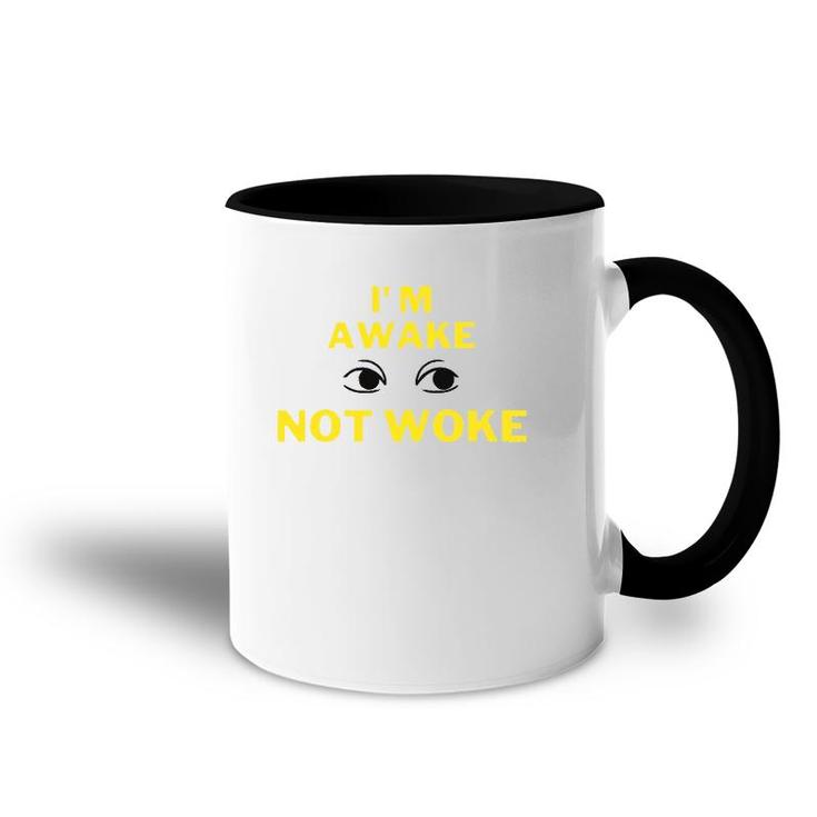 I'm Awake Not Woke Yellow Text Accent Mug