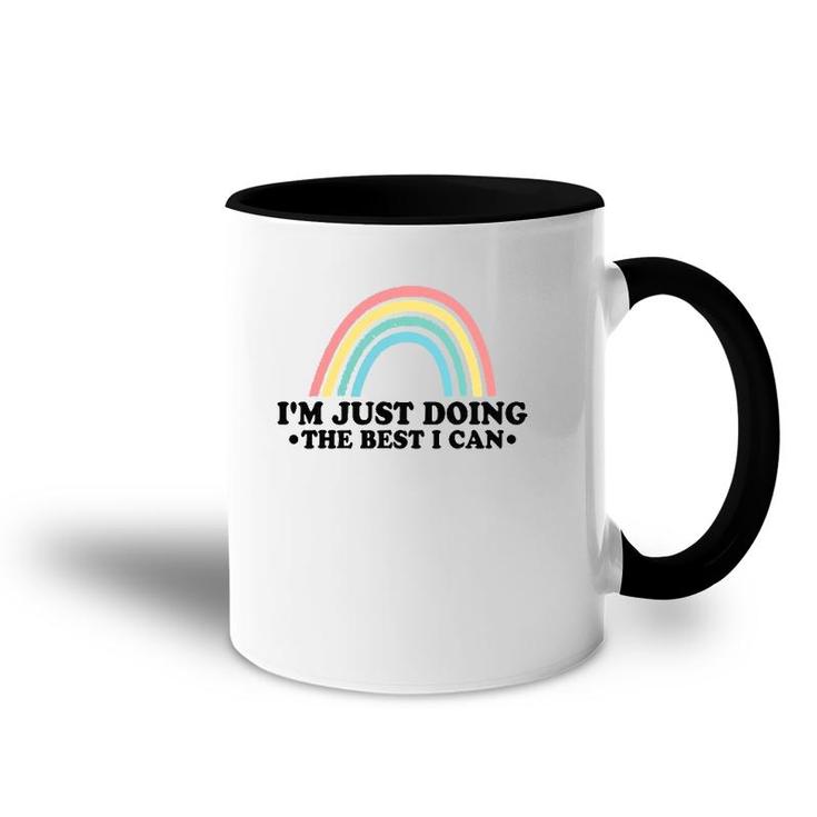 I'm Just Doing The Best I Can Cartoon Rainbow Accent Mug