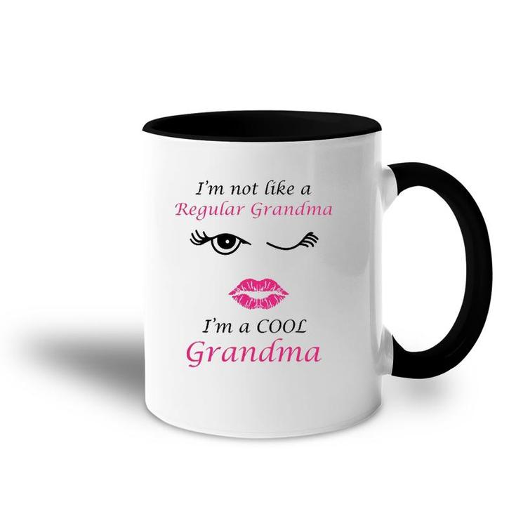 I'm Not Like A Regular Grandma I'm A Cool Grandma Accent Mug