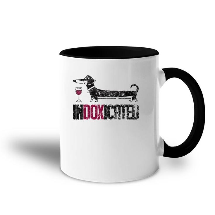 Indoxicated Dachshund Dog Lover Drinking Accent Mug