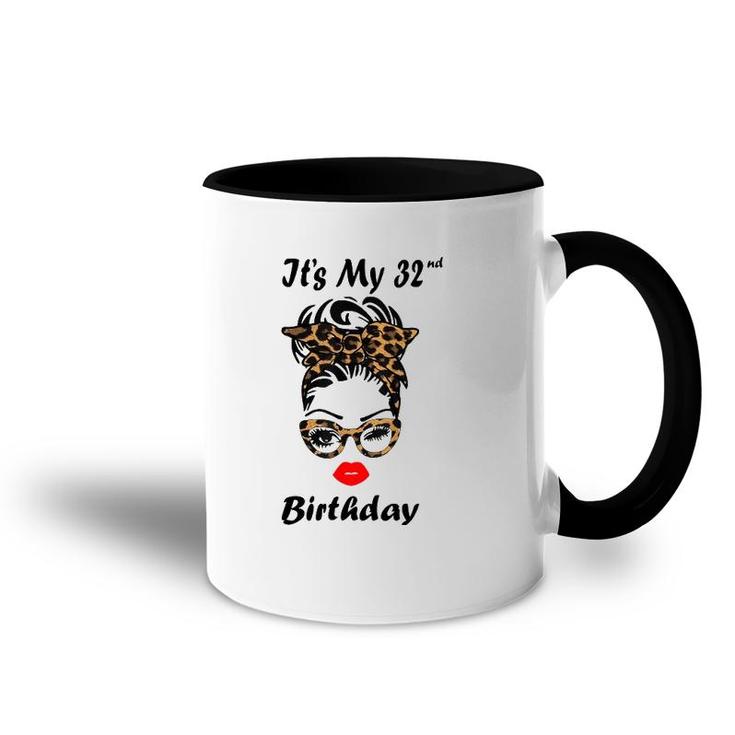 It's My 32Nd Birthday Happy 32 Years Old Messy Bun Leopard Accent Mug