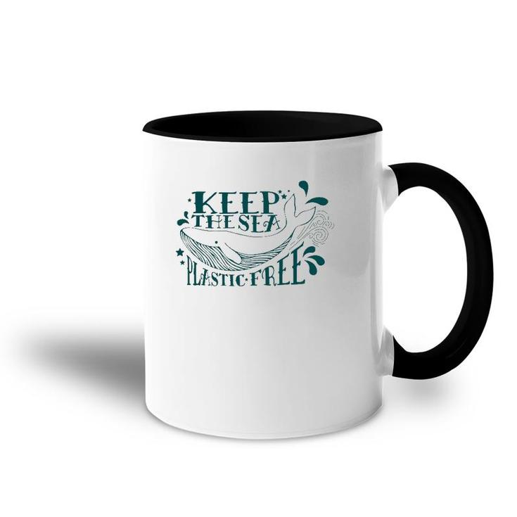 Keep The Sea Plastic Free Save The Oceans Conservation Whale Accent Mug