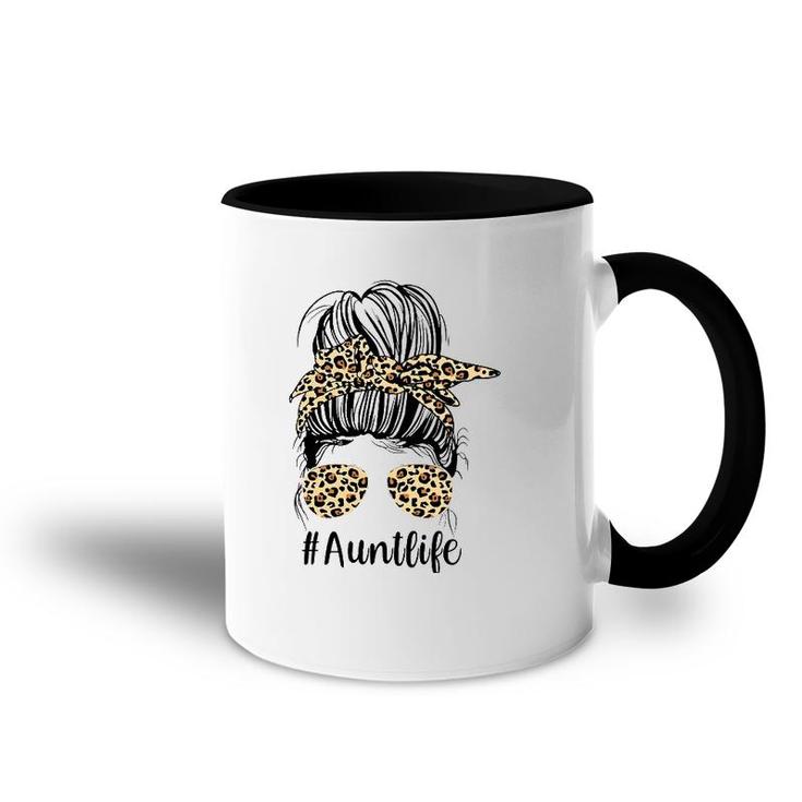 Leopard Aunties Aunt Life Funny Messy Bun Girl Mother's Day Accent Mug