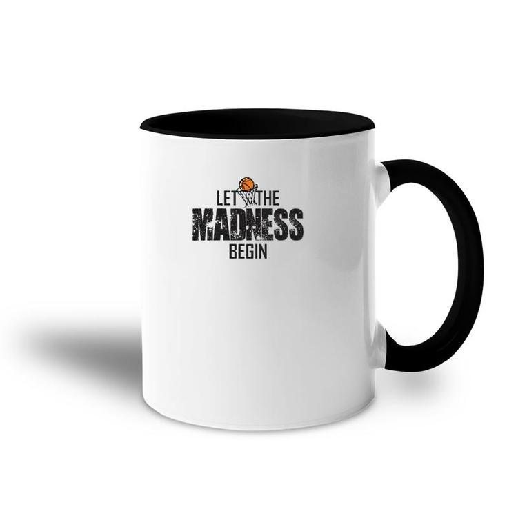 Let The Madness Begin College March Brackets Tournament Accent Mug