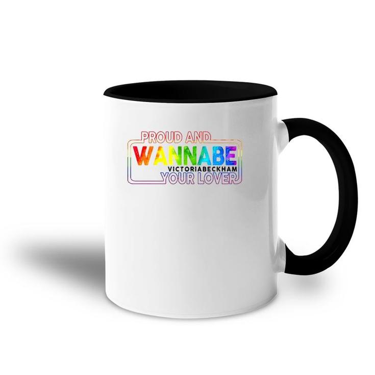 Lgbt Proud And Wannabe Victoria Beckham Your Lover Lesbian Gay Pride Accent Mug
