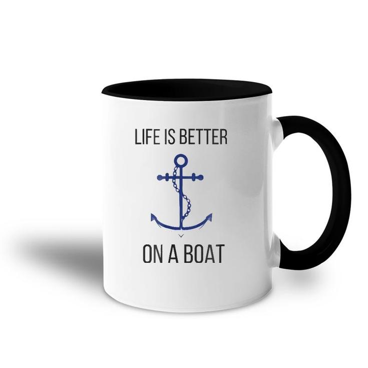 Life Is Better On A Boat Nautical Maritime Tee Accent Mug