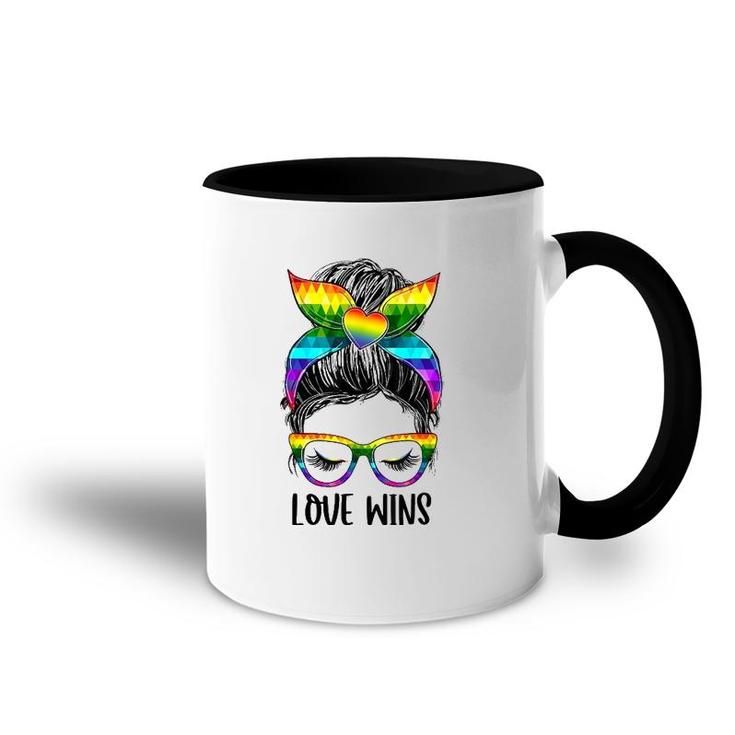 Love Wins Messy Bun Rainbow Lgbt Gay Pride Lgbt Awareness Accent Mug