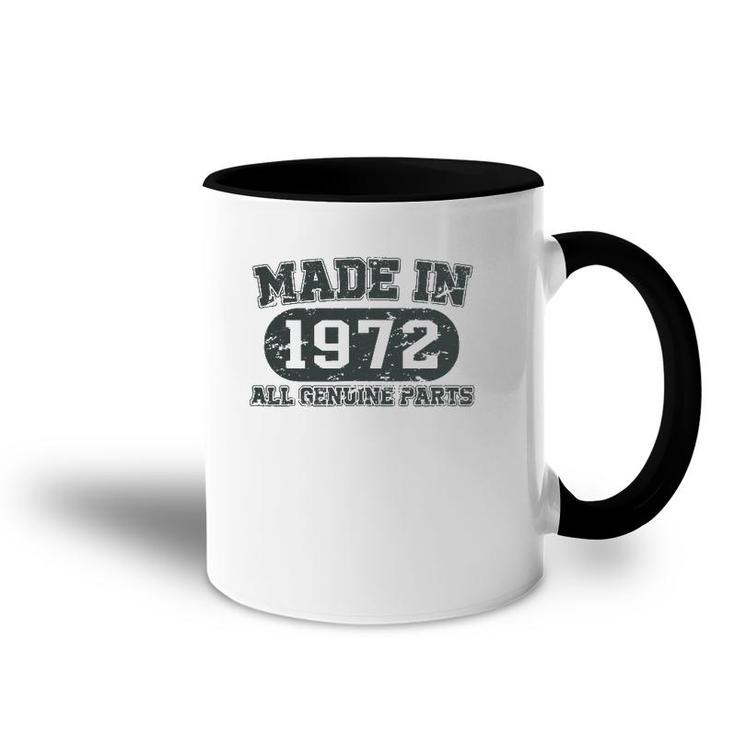 Made In 1972 50 Years Old Bday Men Women 50 Birthday Accent Mug
