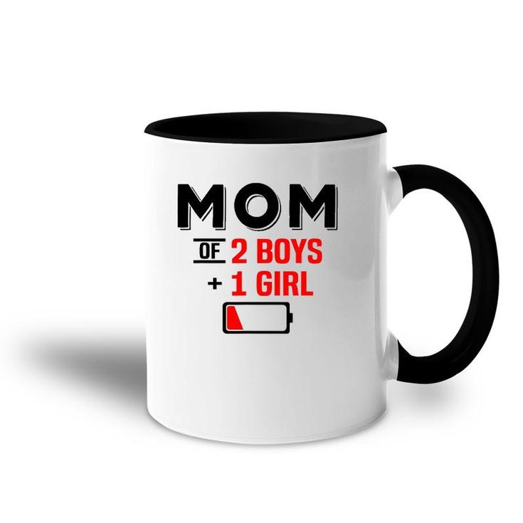 Mom Of 2 Boys 1 Girl  Son Mothers Day Birthday Accent Mug
