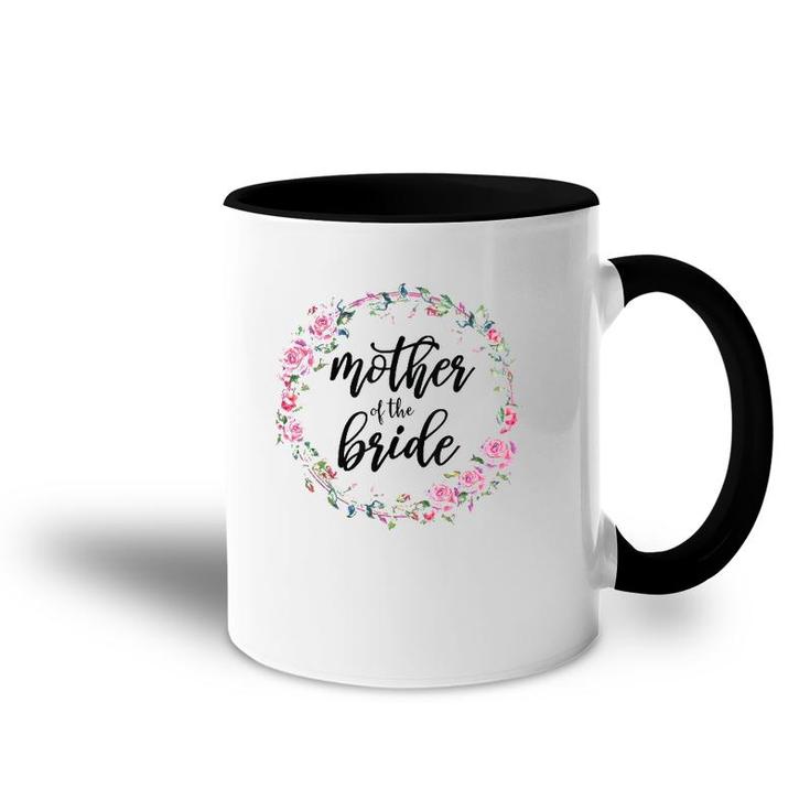 Mother Of The Bride Wedding Matching Bridal Party Accent Mug