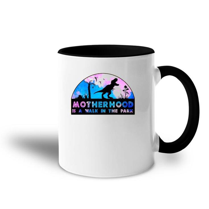 Motherhood Is A Walk In The Park Funny Mothers Day New Mom Accent Mug