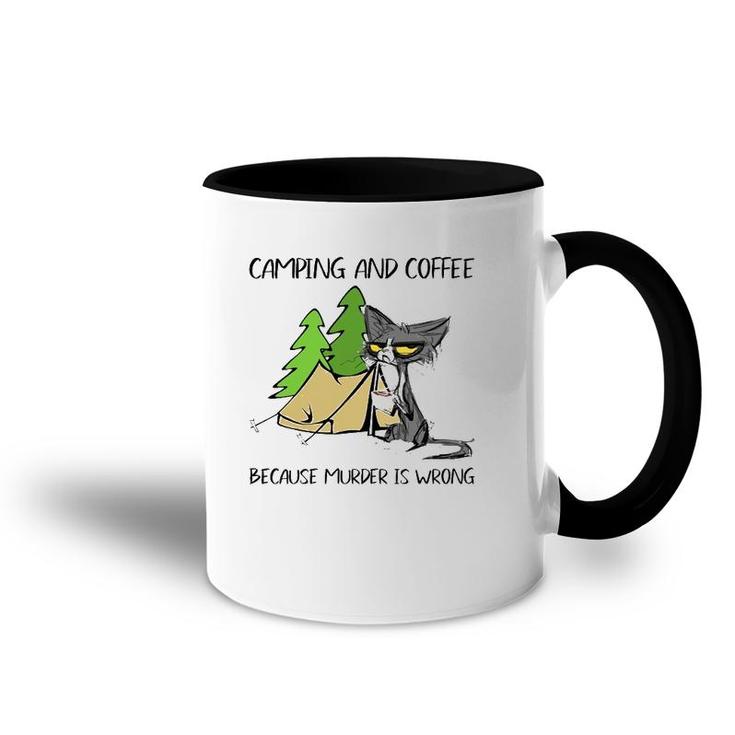 Mother's Day Camping And Coffee Because Murder Is Wrong Fun Accent Mug